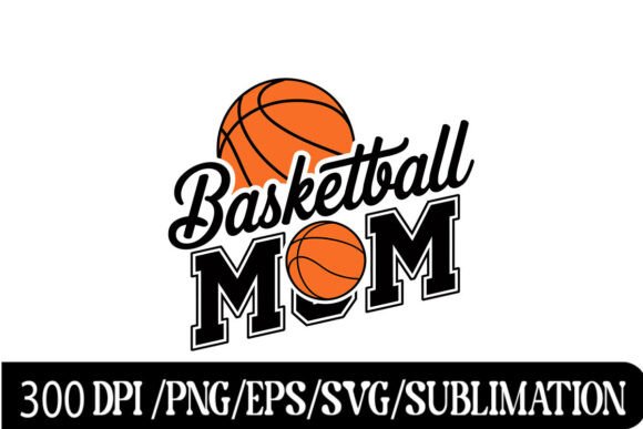 Basketball Mom Typography: Stylish Sports Design