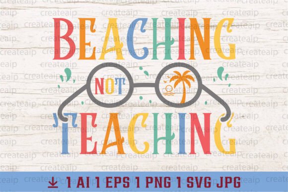 Teacher Summer SVG: Beach Vibes & Creative Design Files
